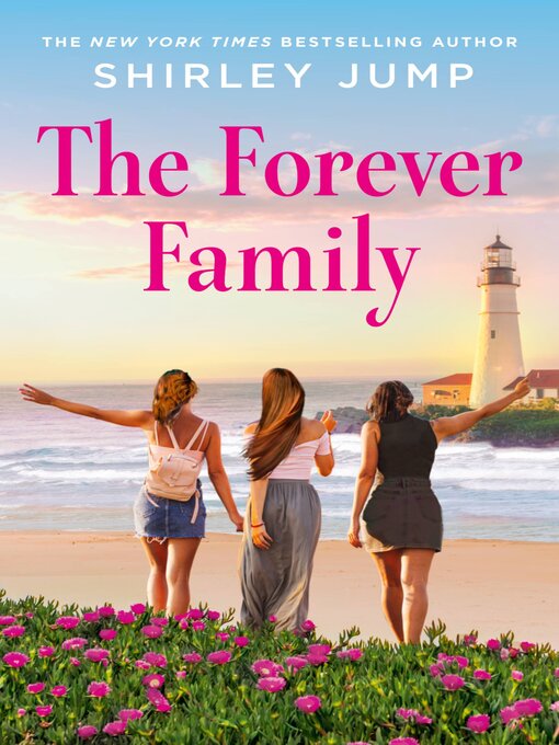 Title details for The Forever Family by Shirley Jump - Available